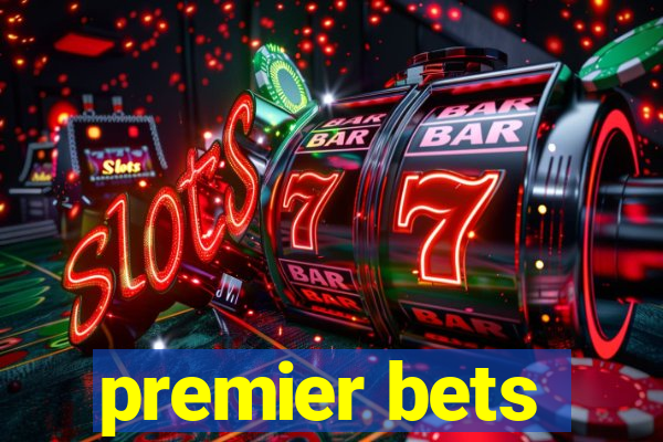 premier bets